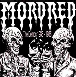 Mordred (USA) : The Demos 1986-1988